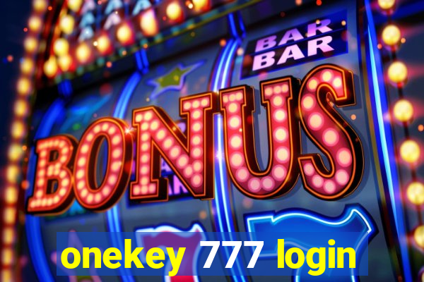 onekey 777 login